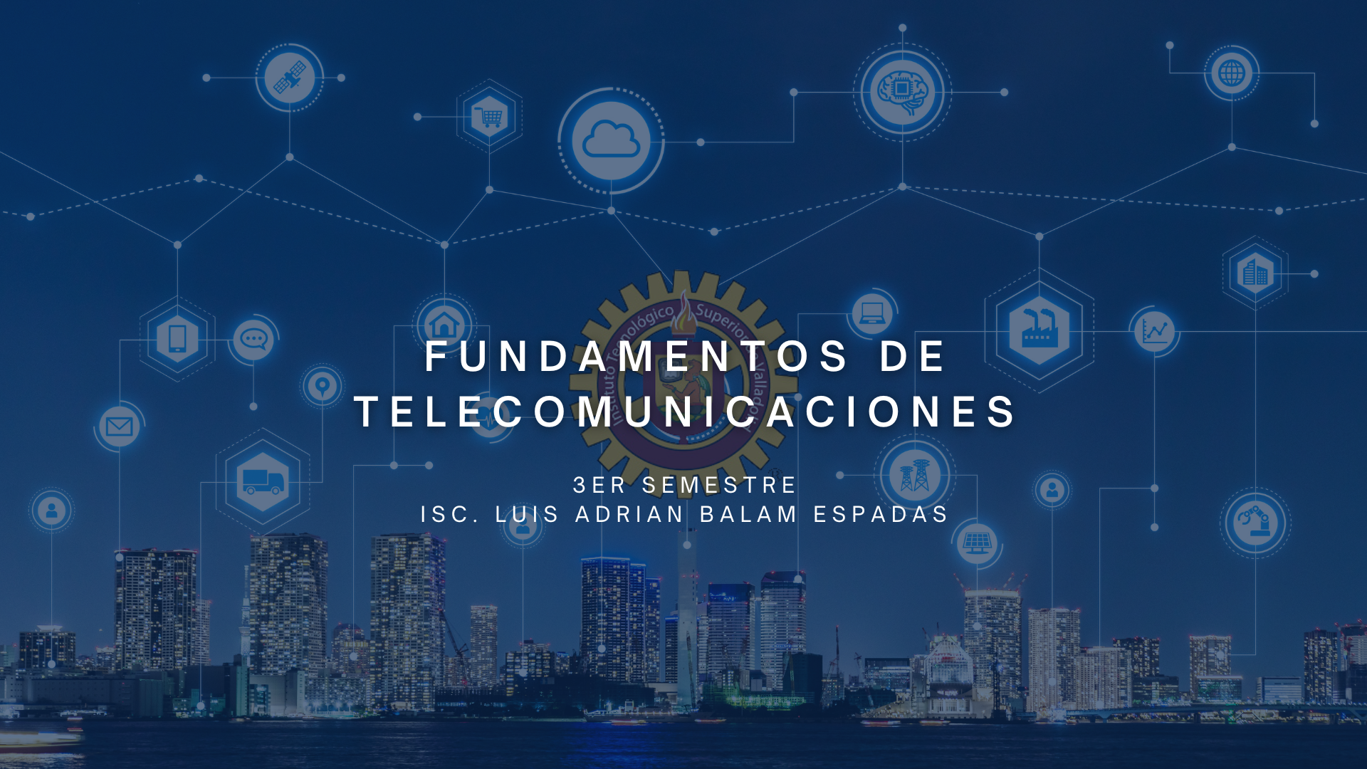 FUNDAMENTOS DE TELECOMUNICACIONES