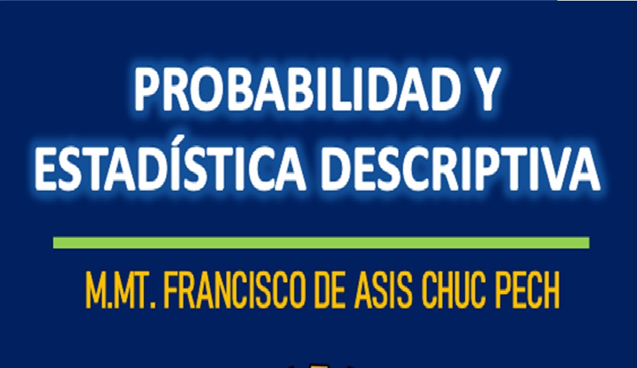 Probabilidad y estadística descriptiva