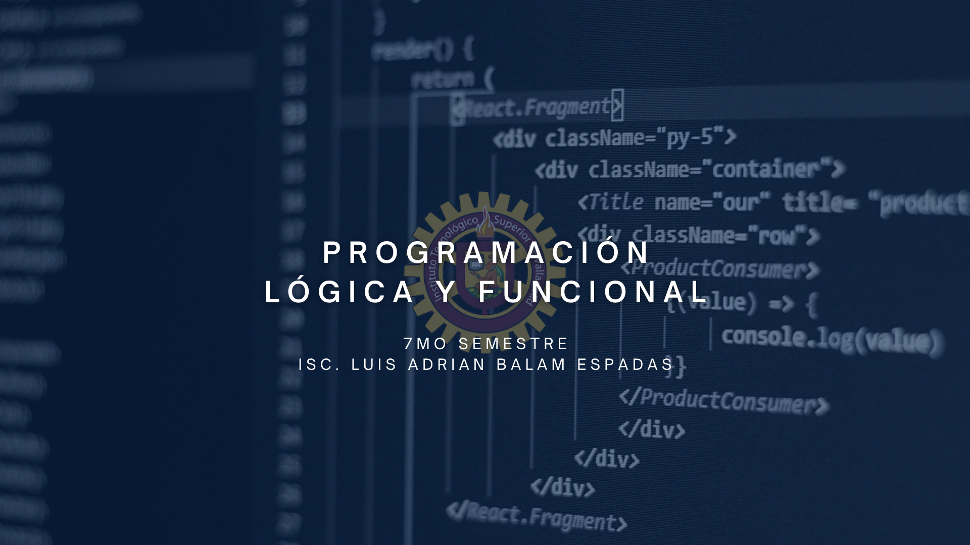 PROGRAMACIÓN LÓGICA Y FUNCIONAL